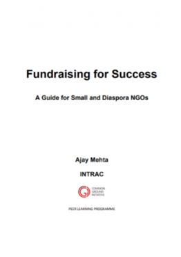 Fundraising For Success: A Guide For Small And Diaspora NGOs - INTRAC